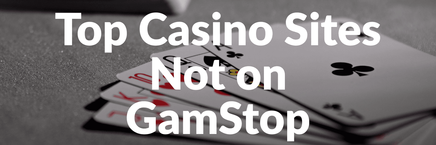 Discovering Casino Sites Not on Gamstop 678753329