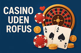 De Bedste Casinoer Uden for Rufus En Enestående Spiloplevelse