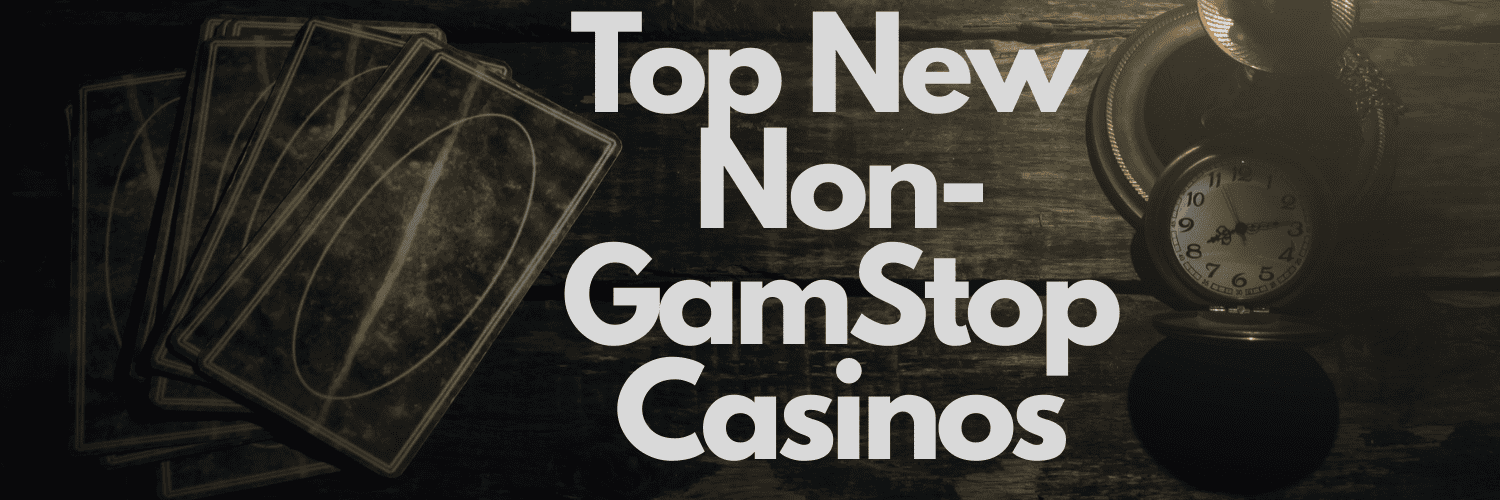 Discovering Casino Sites That Don't Use GamStop