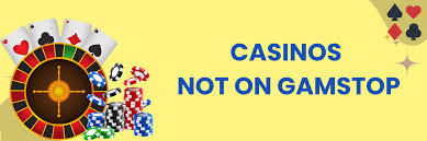 Exploring Casinos Without GamStop Options and Opportunities